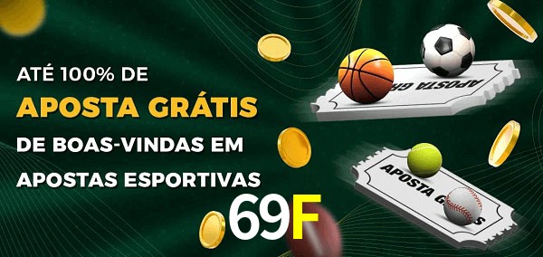 69F Ate 100% de Aposta Gratis